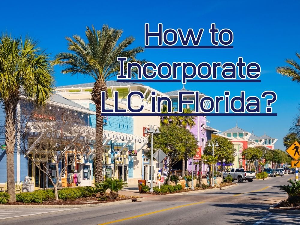 How to Incorporate LLC in Florida